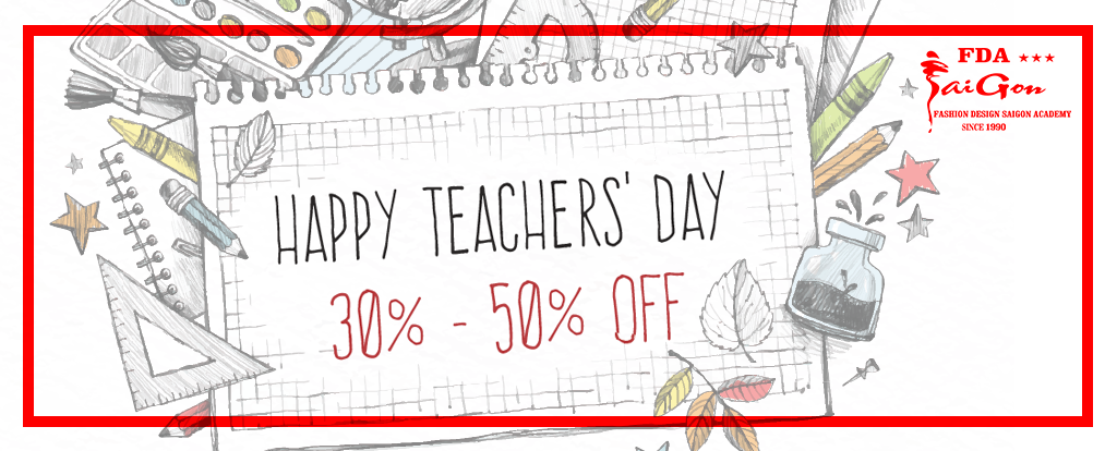 Happy Teacher Day! Ưu Đãi 30-50% Nhân Ngày Nhà Giáo Việt Nam 20-11-2018